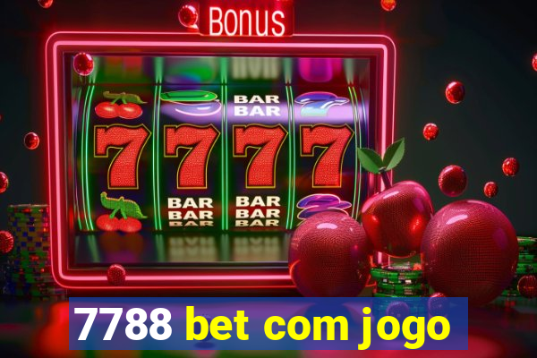 7788 bet com jogo